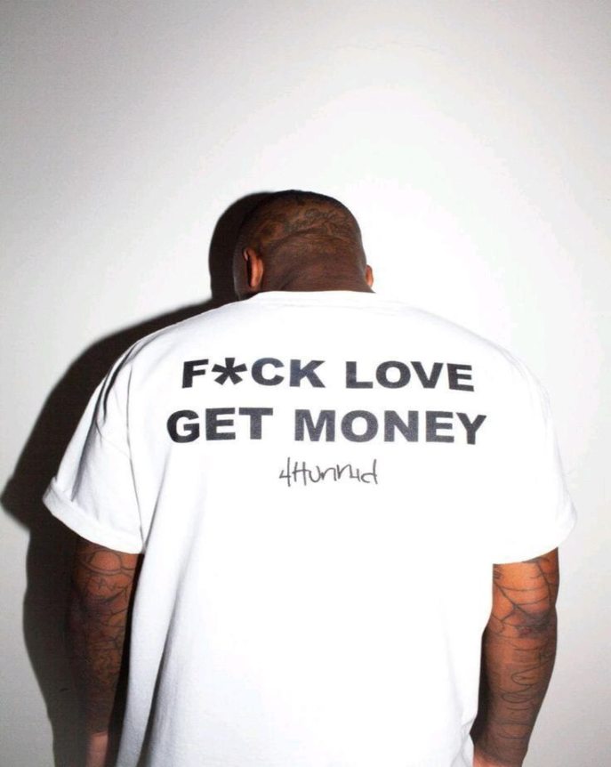 'F*uck love GET MONEY' Oversized T-Shirt