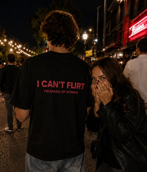 I CAN'T FLIRT - Oversized T-shirt  [ Unisex ]