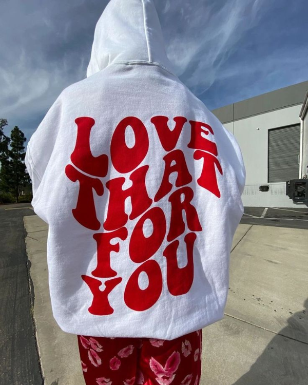 Love That For You - Women Oversized Hoodie
