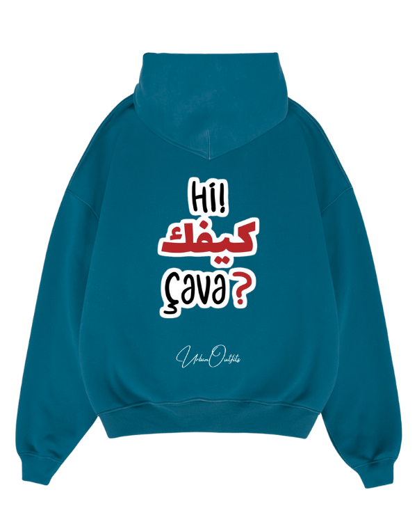Hi! كيفك  cava? - Oversized Hoodie [ Unisex ]