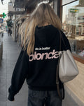 BLONDE - Women Oversized Hoodie