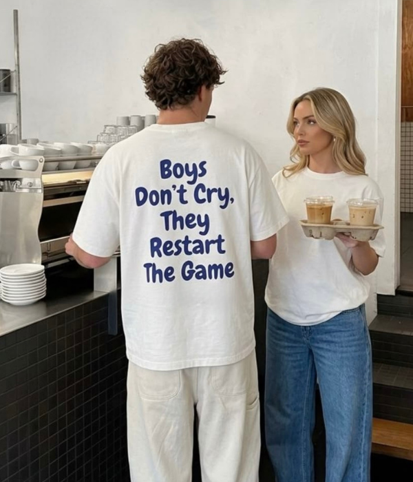 BOYS DON'T CRY . THEY RESTART THE GAME - Oversized T-shirt  [ Unisex ]