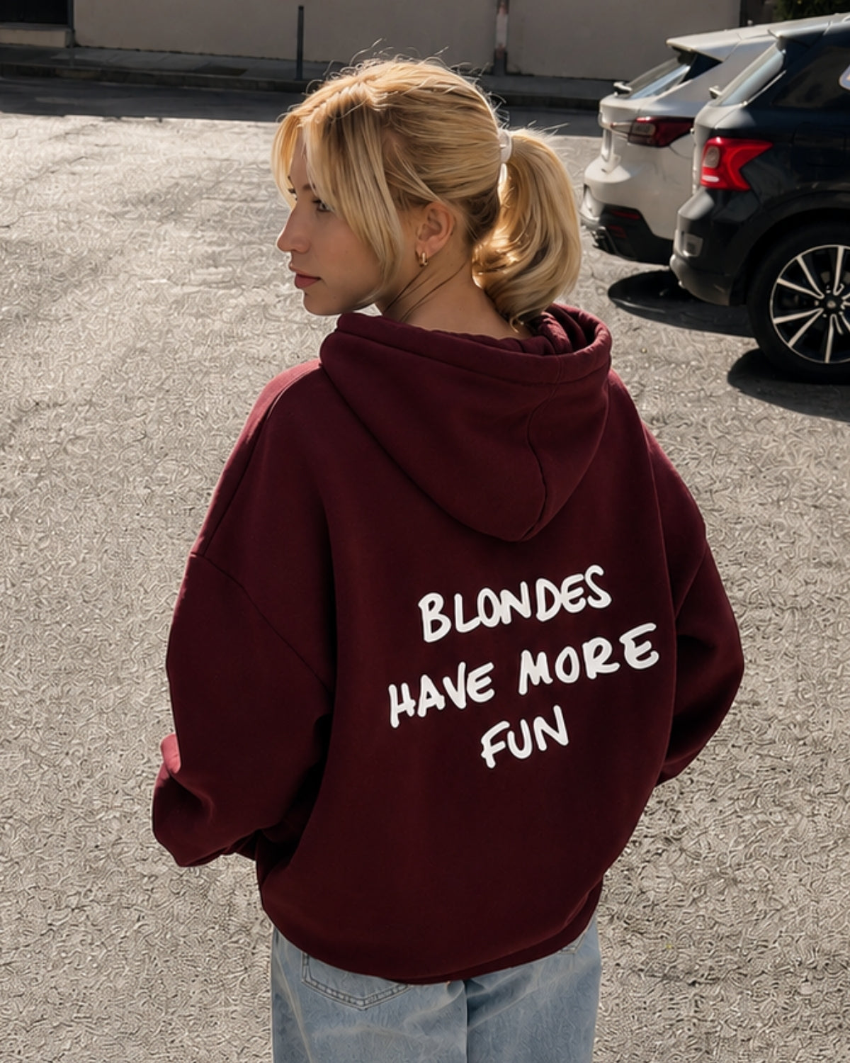 BLONDES HAVE MORE FUN - Women Oversized Hoodie