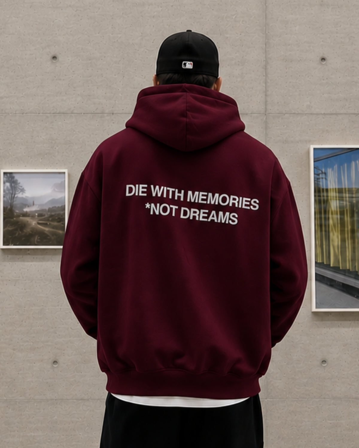 DIE WITH MEMORIES *NOT DREAMS - Oversized Hoodie [ Unisex ]