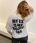 My Ex Is My Biggest Fan - Women Oversized T-shirt