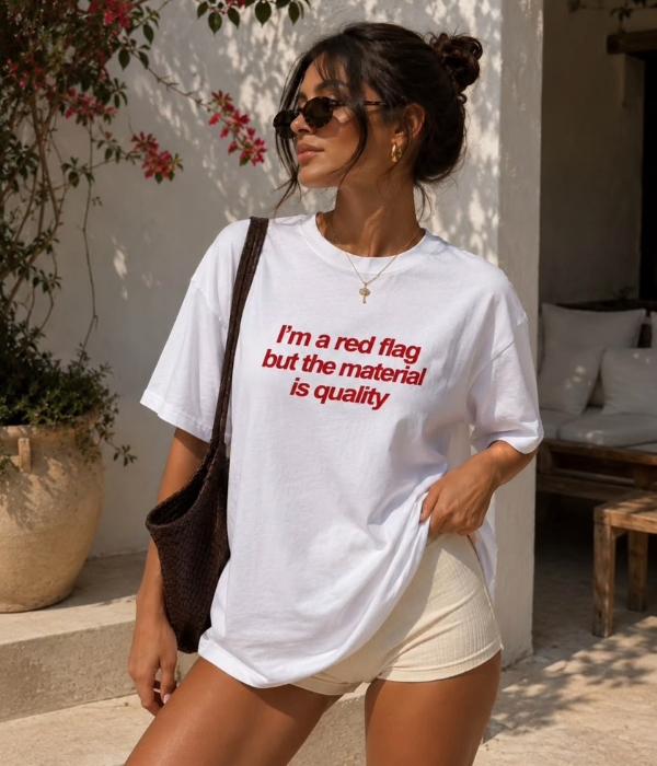 i'm a red flag , but the material is quality  - Women Oversized T-shirt