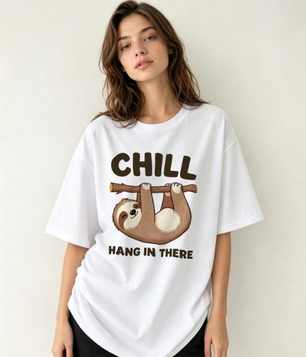CHILL - Women Oversized T-shirt