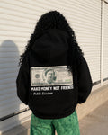 MAKE MONEY NOT FRIENDS - Women Oversized Hoodie