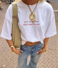 SORRY I'M LATE - Women Oversized T-shirt
