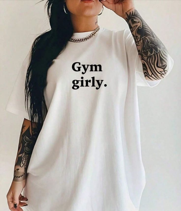 Gym girly - Women Oversized T-shirt