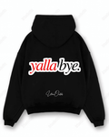 yalla bye - Oversized Hoodie [ Unisex ]