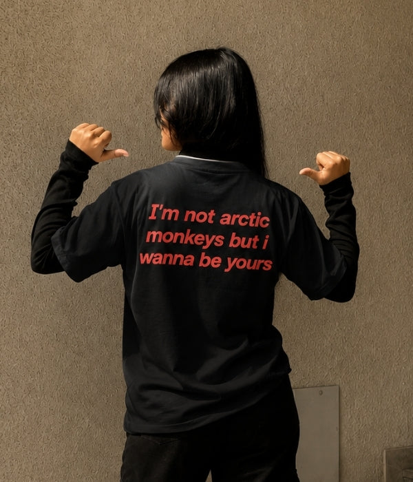 I'm not arctic monkeys but i wanna be yours - Women Oversized T-shirt