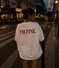 I'M FINE - Women Oversized T-shirt