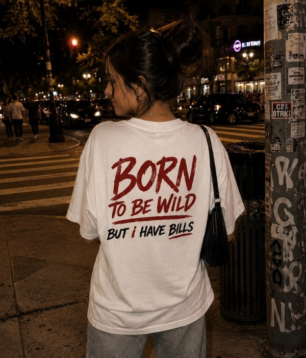 Born To Be Wild - Women Oversized T-shirt
