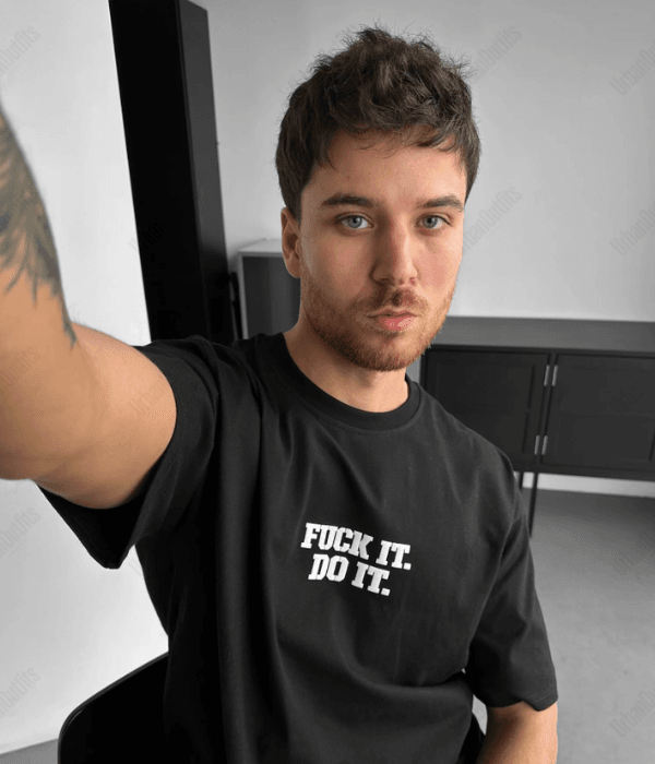 Fuck It Do It -  Men Oversized T-shirt [ Unisex ]