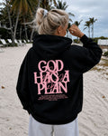 GOD HAS A PLAN - Women Oversized Hoodie