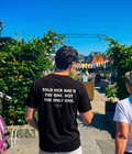 Told Her She's The One - Not The Only One  - Oversized T-shirt  [ Unisex ]