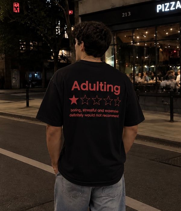 ADULTING - Oversized T-shirt  [ Unisex ]