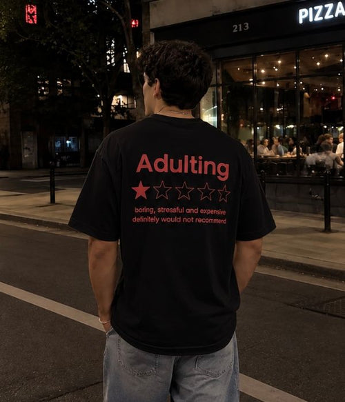 ADULTING - Oversized T-shirt  [ Unisex ]