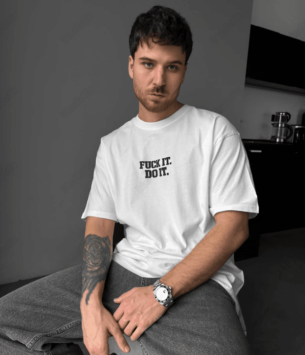 Fuck It Do It -  Men Oversized T-shirt [ Unisex ]