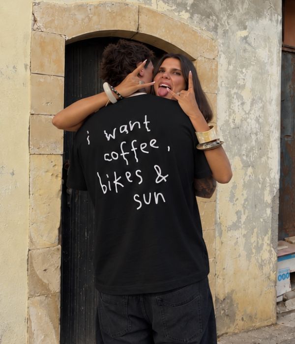 I WANT COFFEE, BIKES & SUN - Oversized T-shirt  [ Unisex ]