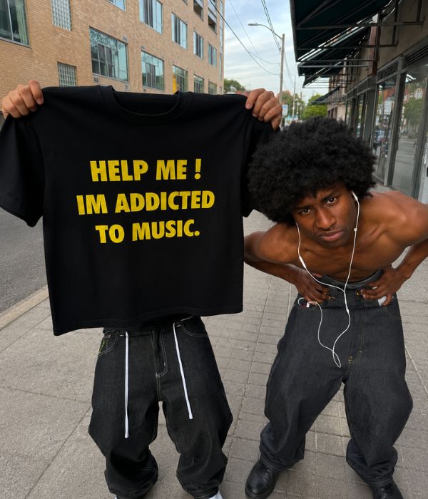 HELP ME ! IM ADDICTED TO MUSIC - Oversized T-shirt  [ Unisex ]