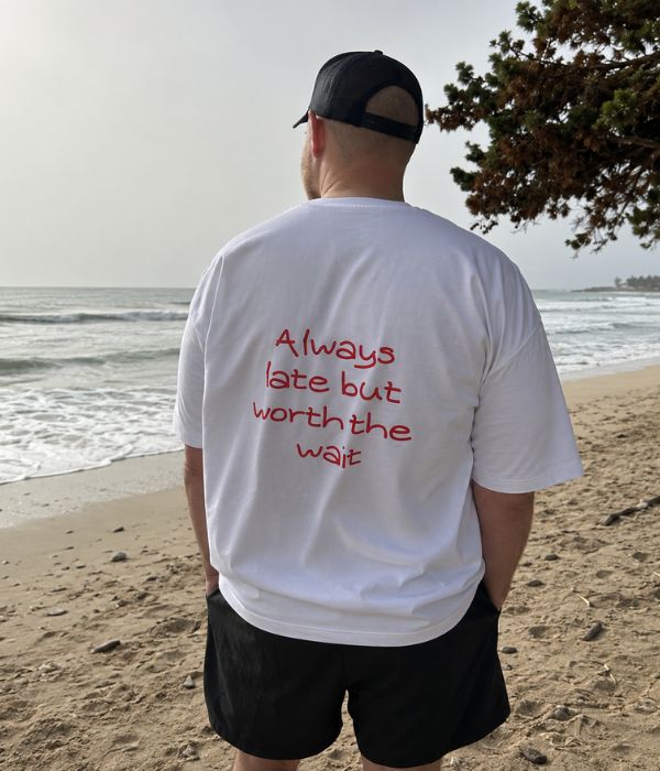 always late but worth the wait - Oversized T-shirt  [ Unisex ]