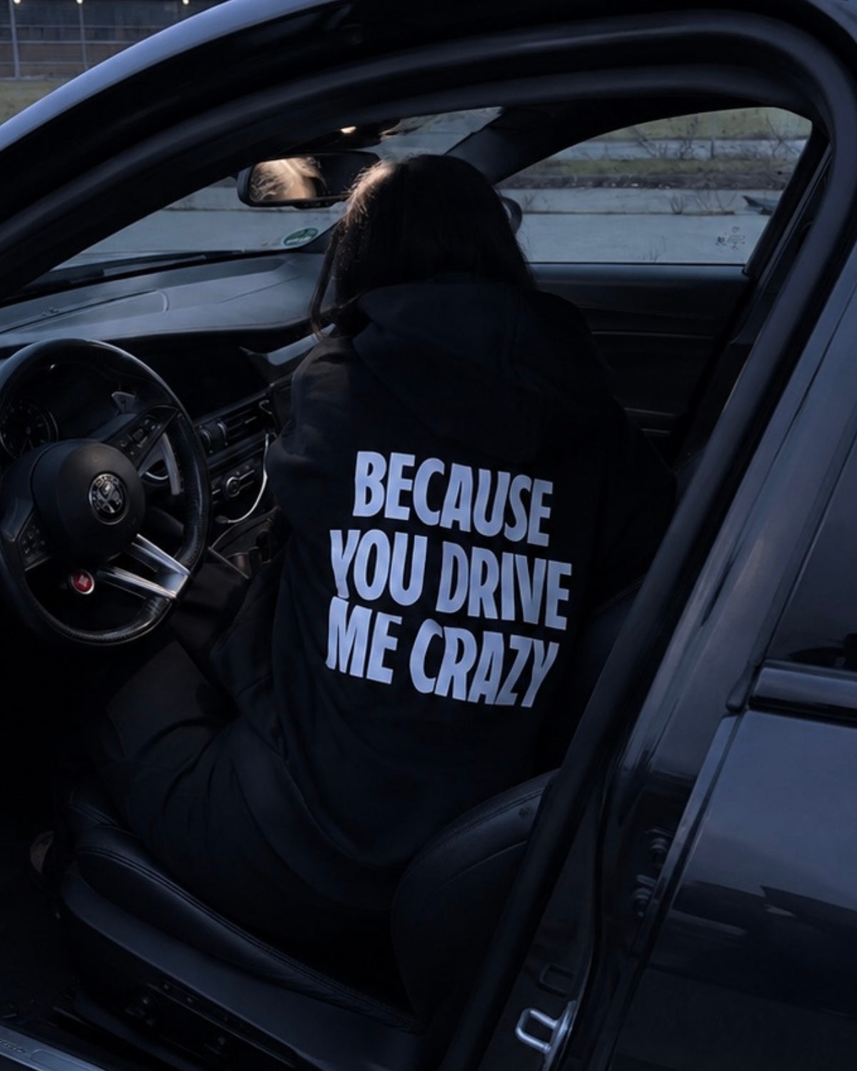 BECAUSE YOU DRIVE ME CRAZY - Women Oversized Hoodie