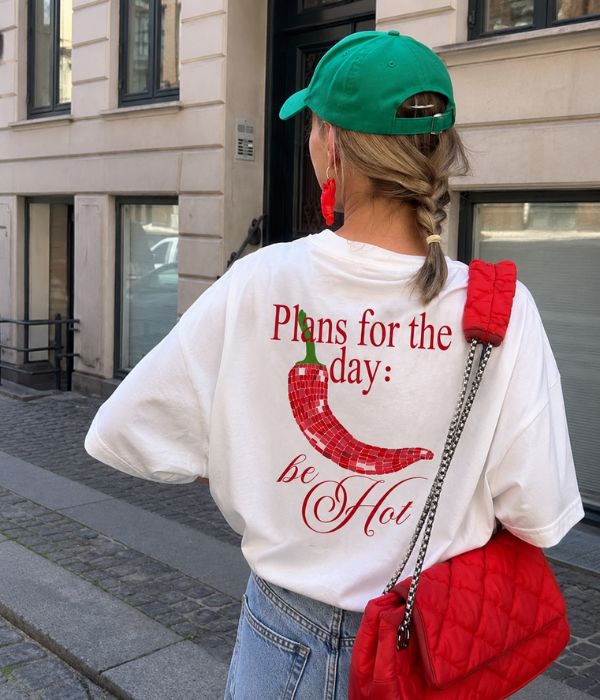 PLAN FOR THE DAY be hot - Women Oversized T-shirt