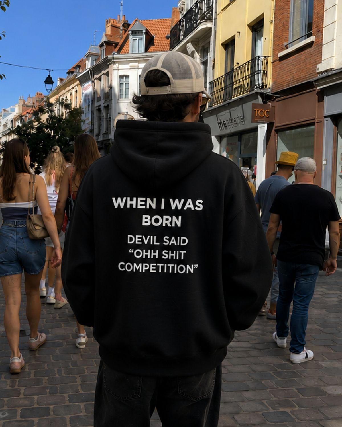 When i was born - Oversized Hoodie [ Unisex ]