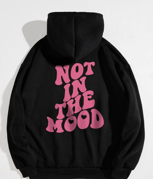 ' Not in the mood ' Oversized Hoodie