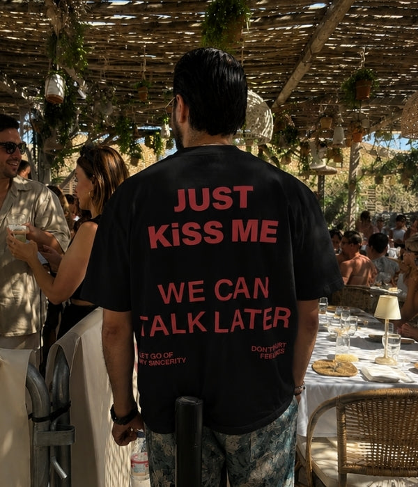 JUST KISS ME - Oversized T-shirt  [ Unisex ]