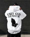 ONLY GOD CAN JUDGE ME - Oversized Hoodie [ Unisex ]