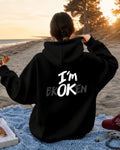 I'M BROKEN - Women Oversized Hoodie