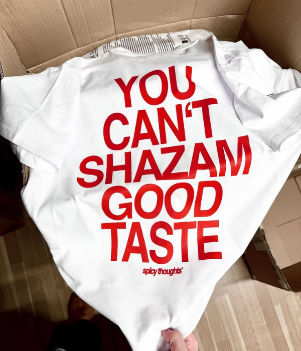YOU CAN'T SHAZAM GOOD TASTE - Oversized T-shirt  [ Unisex ]