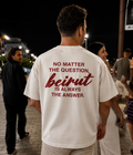 Beirut is the answer - Oversized T-shirt  [ Unisex ]