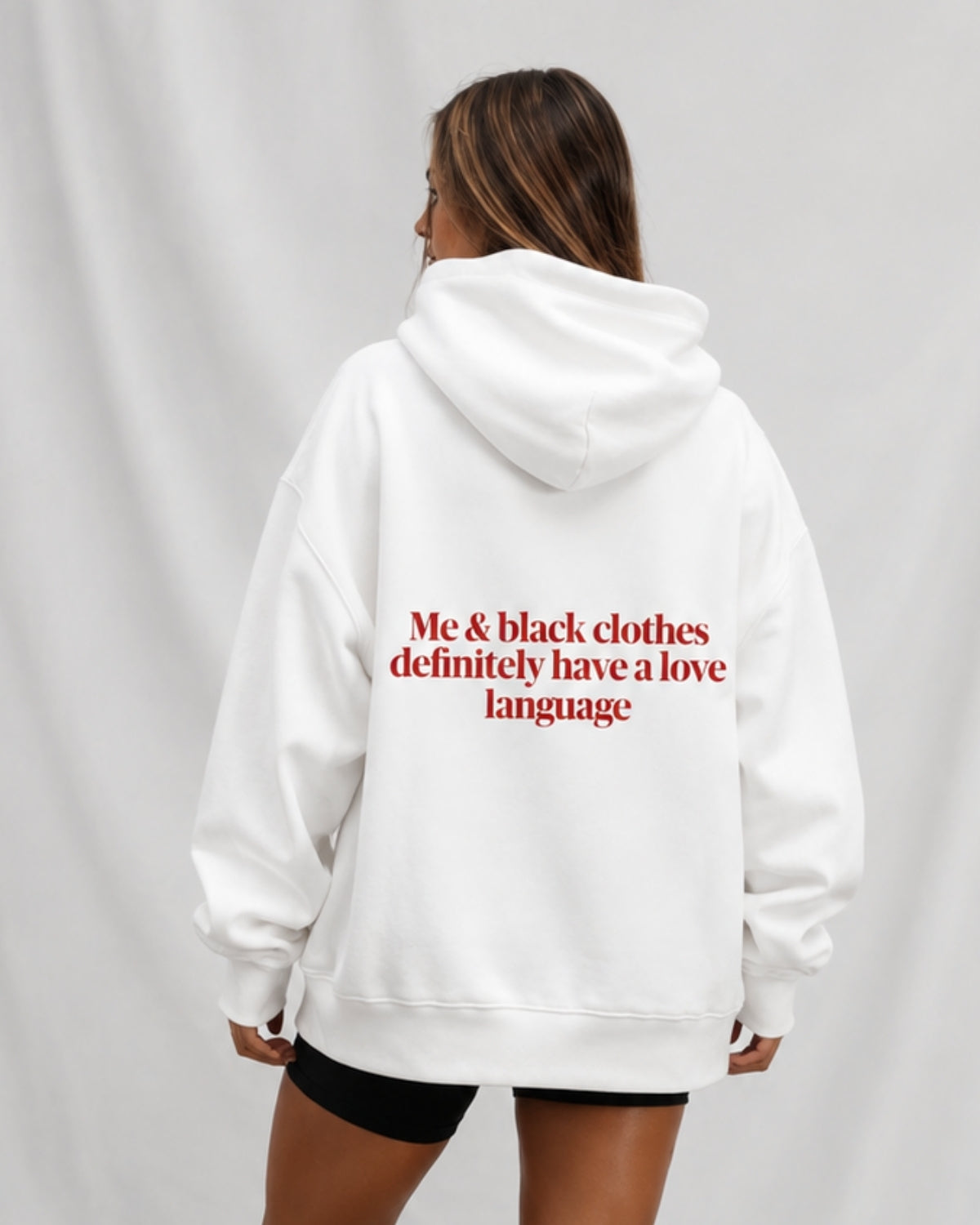 Me & black clothes definitely have a love language  - Women Oversized Hoodie