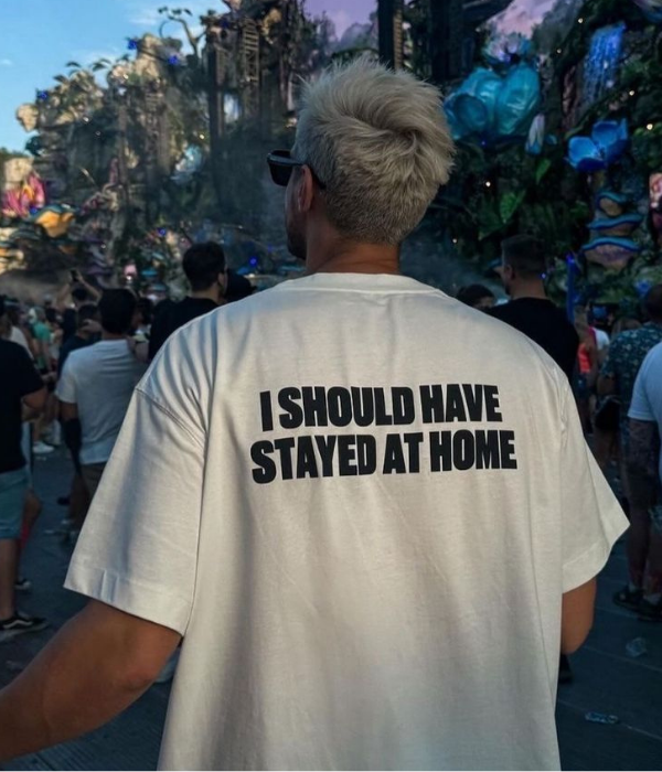 Should have stayed at home - Oversized T-shirt  [ Unisex ]