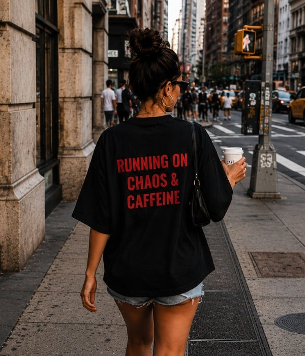 RUNNING ON CHAOS AND CAFFEINE - Women Oversized T-shirt