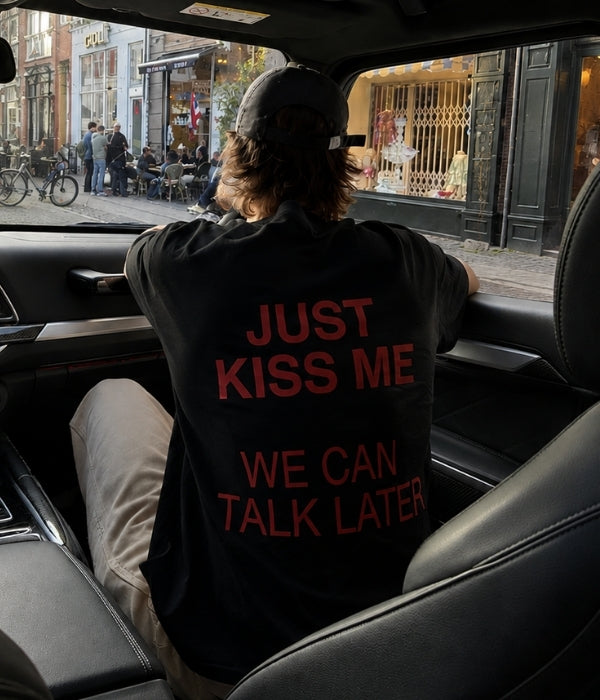 JUST KISS ME - Oversized T-shirt  [ Unisex ]