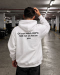 oil can reach 200c still not as hot as you- Oversized Hoodie [ Unisex ]