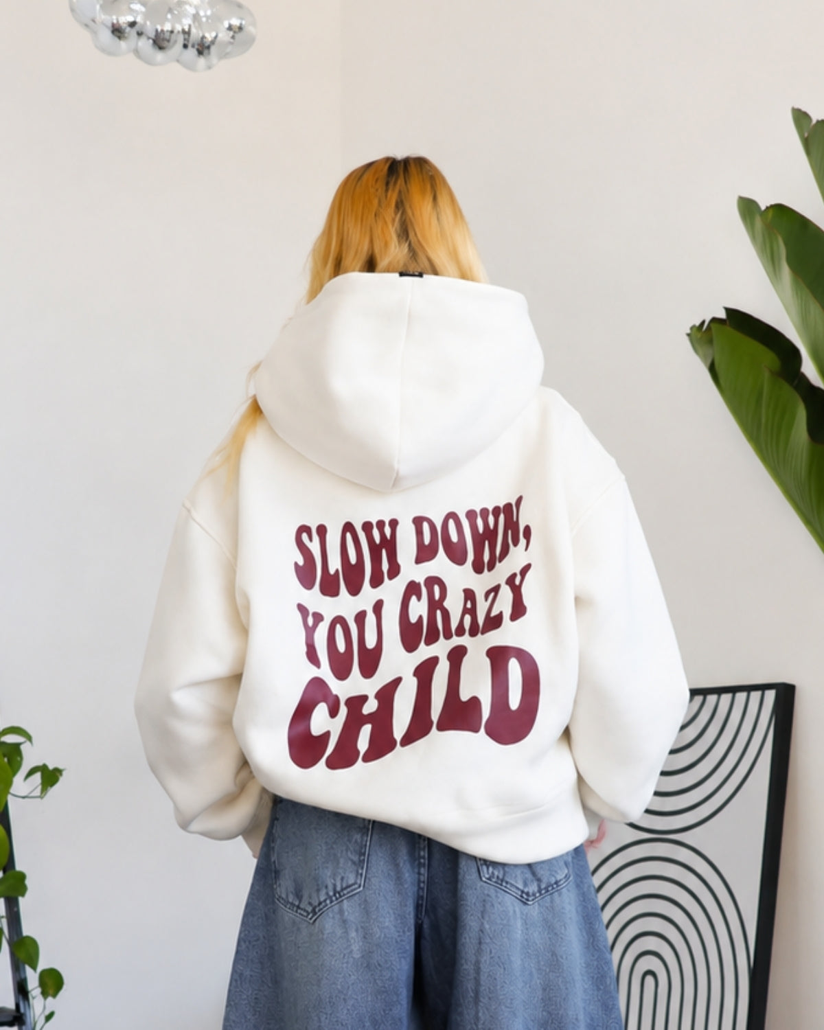 SLOW DOWN YOU CRAZY CHILD - Women Oversized Hoodie