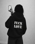 FUCK LOVE - Women Oversized Hoodie