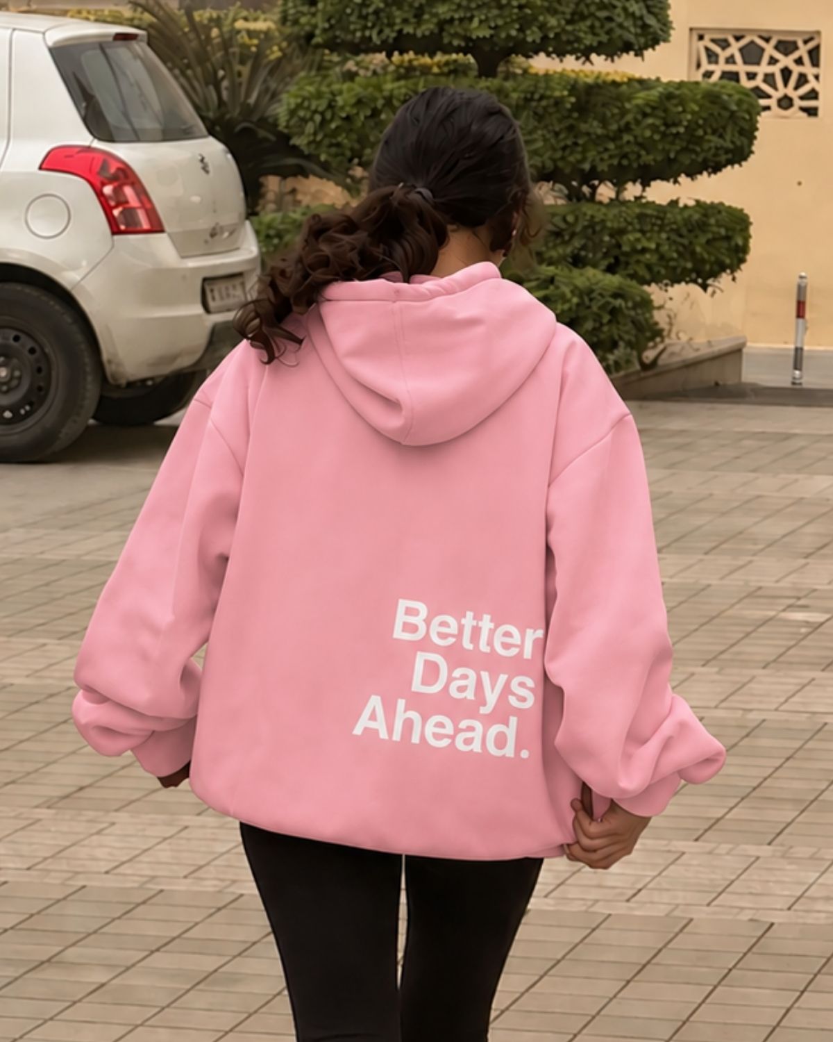 BETTER DAYS AHEAD - Women Oversized Hoodie