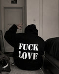 FUCK LOVE - Oversized Hoodie [ Unisex ]