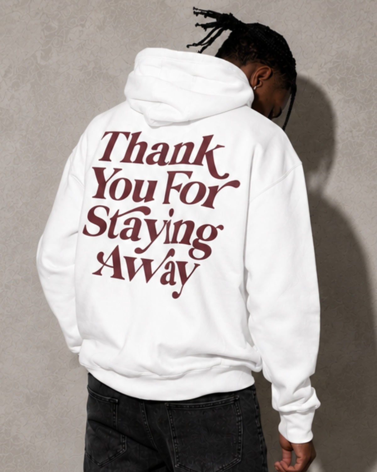 Thank You For Staying Away - Oversized Hoodie [ Unisex ]