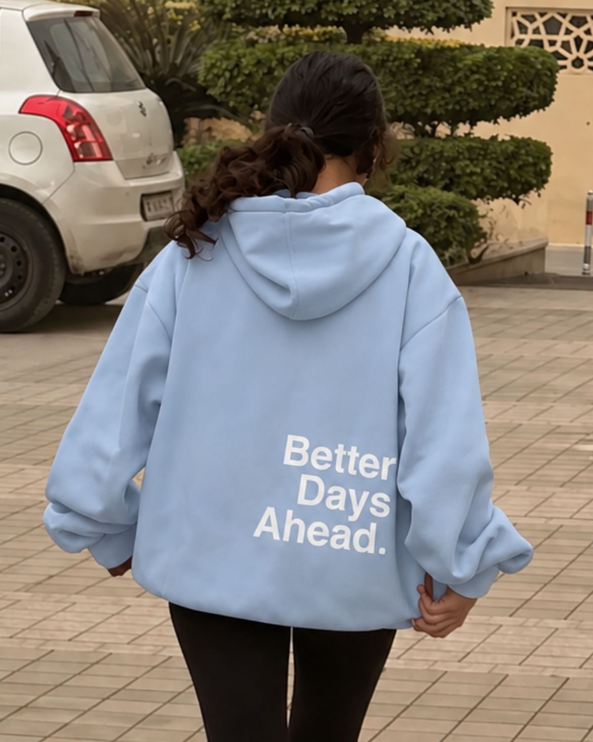 BETTER DAYS AHEAD - Women Oversized Hoodie