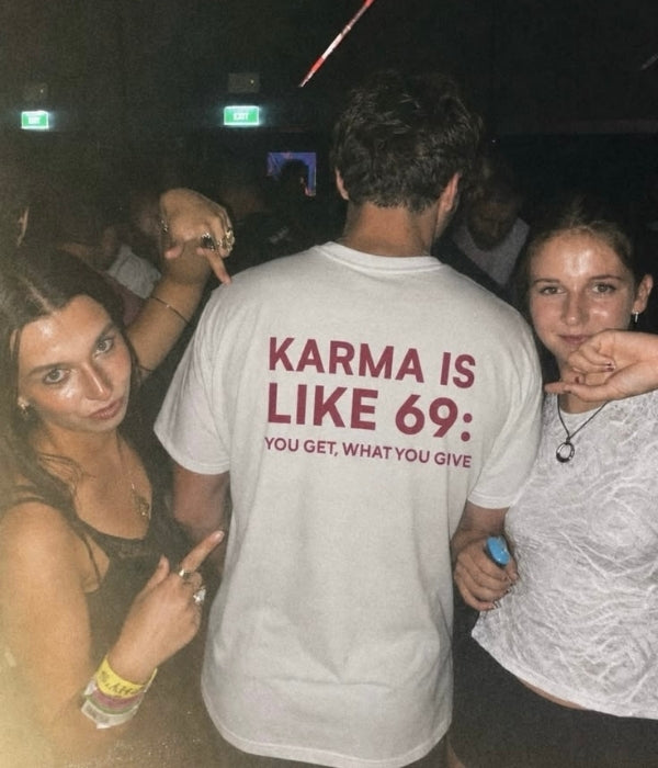 KARMA IS LIKE 69  - Oversized T-shirt  [ Unisex ]