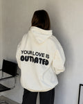 YOUR LOVE IS OUTDATED - Women Oversized Hoodie