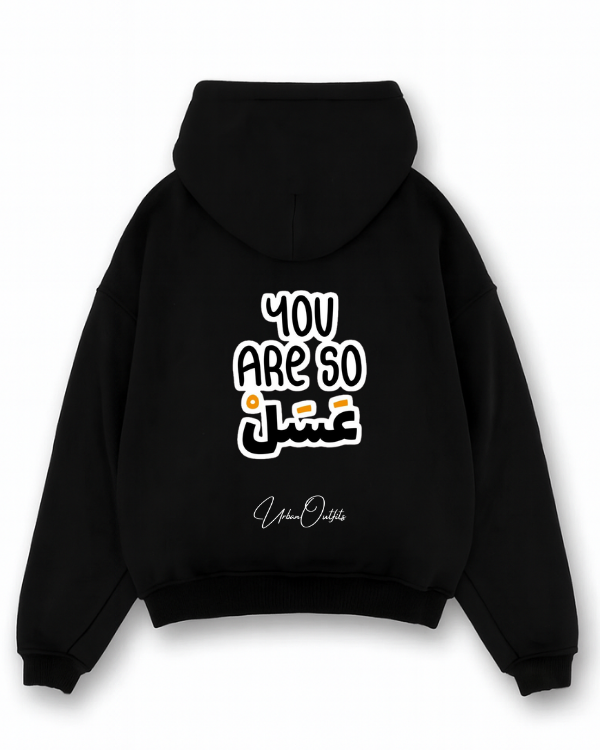 YOU ARE SO عسل - Oversized Hoodie [ Unisex ]